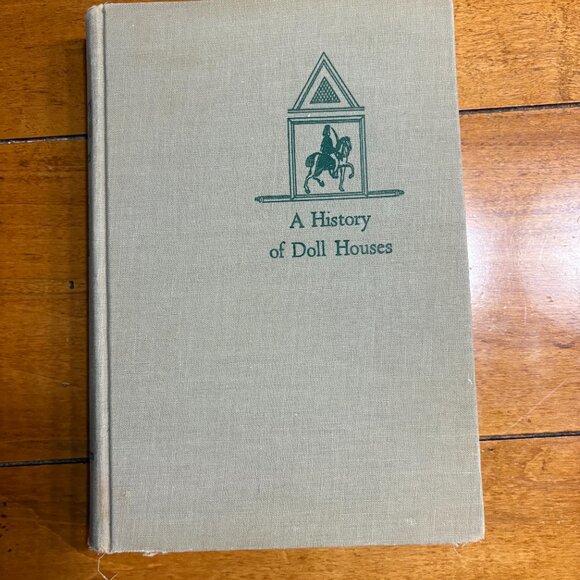 Signed First Edition: A History of Doll Houses by Flora Gill Jacobs - Picture 1 of 12